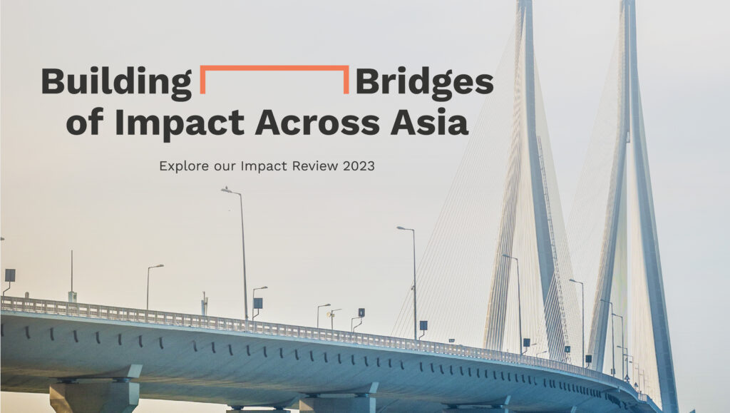 ABC Impact Launches 2023 Impact Review: Building Bridges Of Impact To Empower Over 26 Million People in Asia