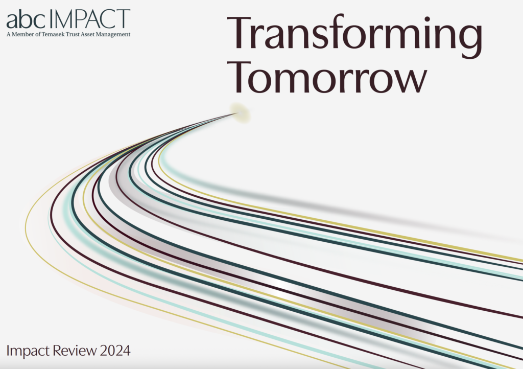 ABC Impact Unveils 2024 Impact Review, Transforming Tomorrow: Investing in Real-World Solutions